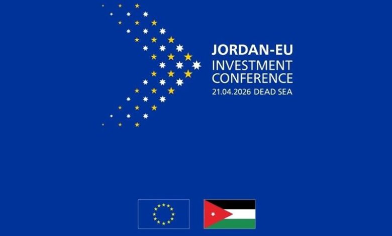Photo of Jordan to Welcome European Commission President at Investment Conference